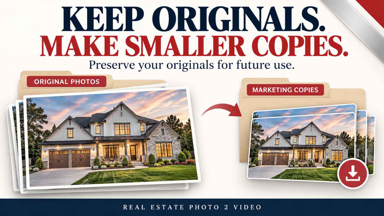 Keep originals, share smaller house photos