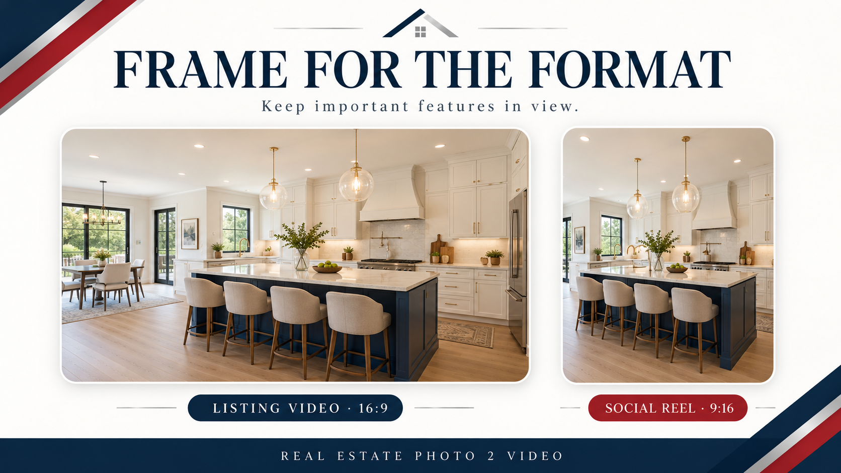 Kitchen framing examples for a horizontal 16:9 listing video and a vertical 9:16 social Reel